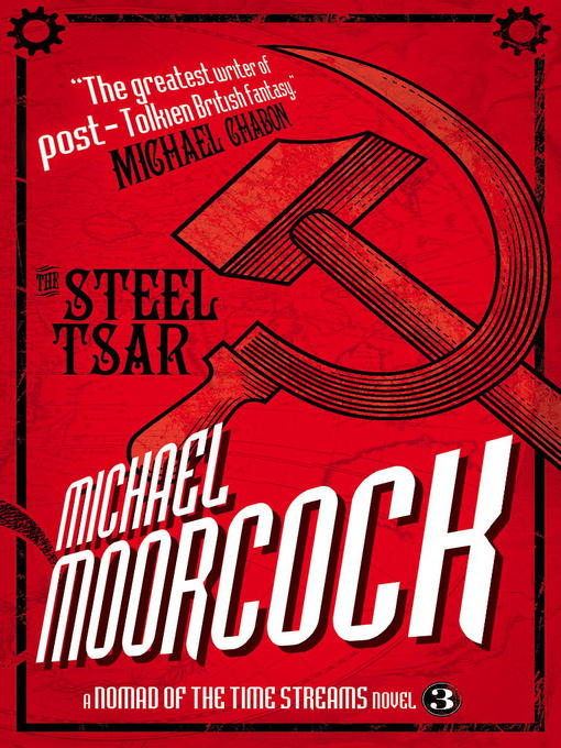 Title details for The Steel Tsar by Michael Moorcock - Available